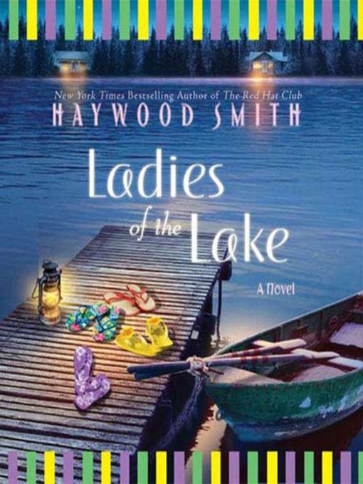 Title details for Ladies of the Lake by Haywood Smith - Available